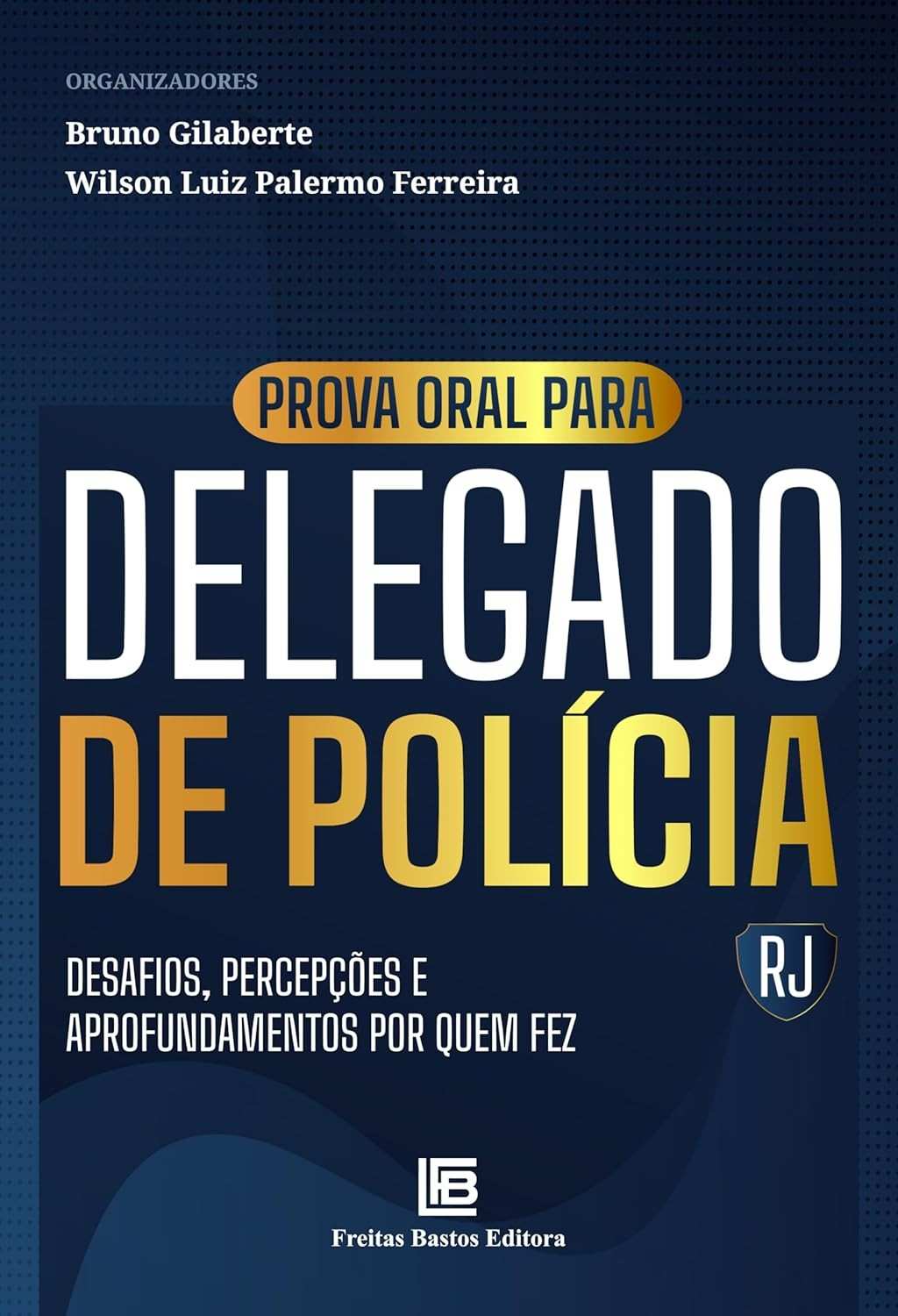 Prova Oral Delegado RJ: Guia Definitivo dos Aprovados