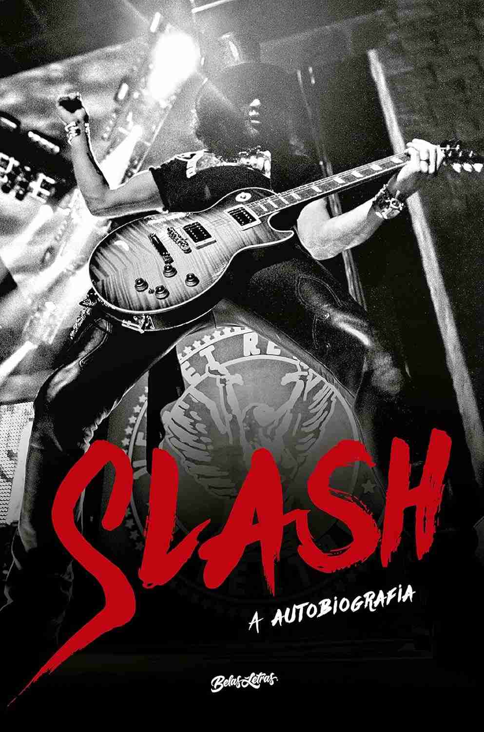 Slash: A Autobiografia - A História Completa do Ícone do Rock