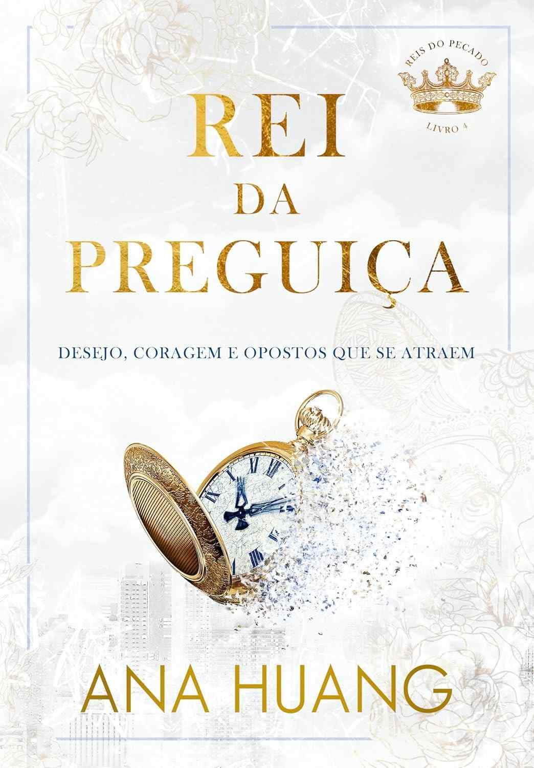 Rei da Preguiça: Romance Intenso e Opostos que se Atraem (Reis do Pecado 4)