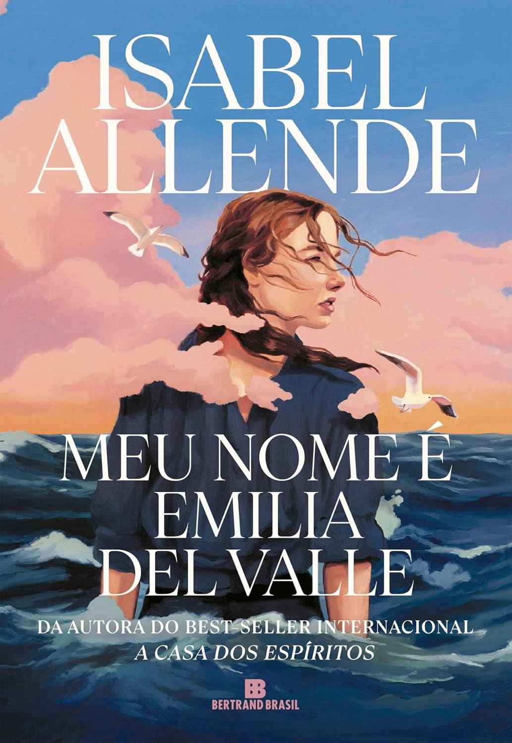 Meu Nome é Emilia Del Valle: Romance Histórico de Isabel Allende