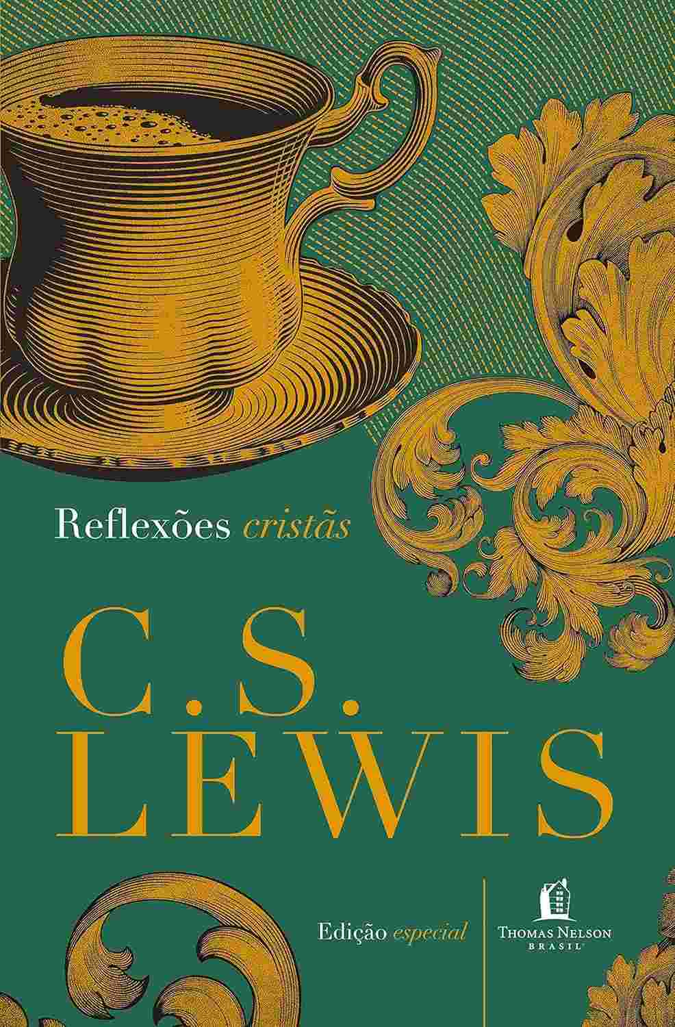 Reflexões Cristãs: C. S. Lewis - Fé, Ética e Cultura