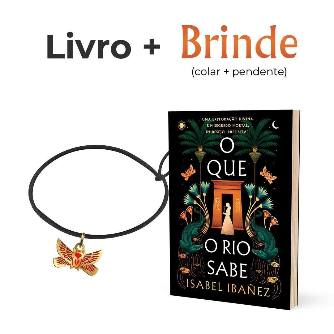 O Que o Rio Sabe: Aventura, Romance e Mistério no Egito Antigo