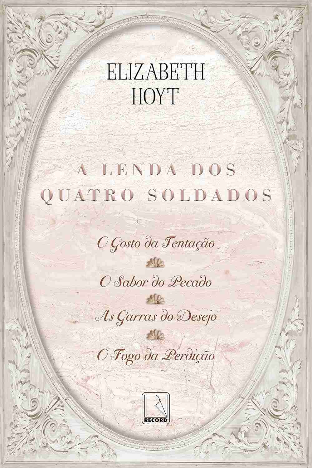 Box "A Lenda dos Quatro Soldados": A Saga Romântica de Elizabeth Hoyt