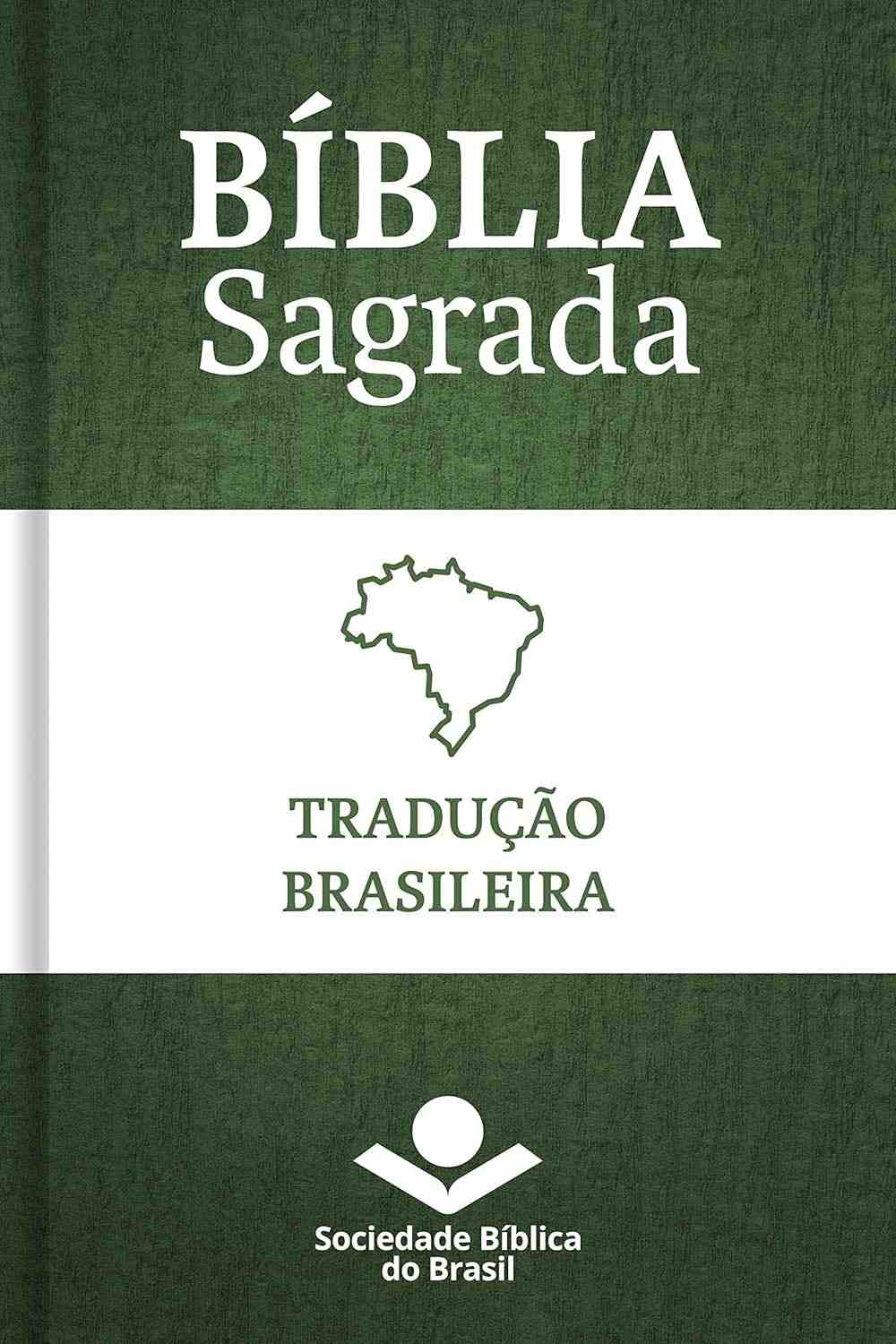Bíblia Sagrada Tradução Brasileira 1917: Fidelidade e Tradição