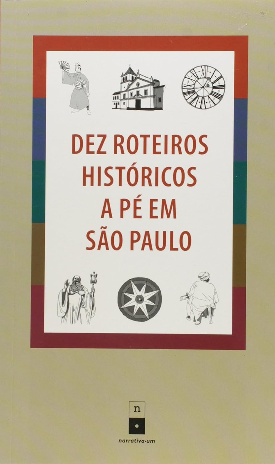 Descubra São Paulo a Pé: 10 Roteiros Históricos Imperdíveis
