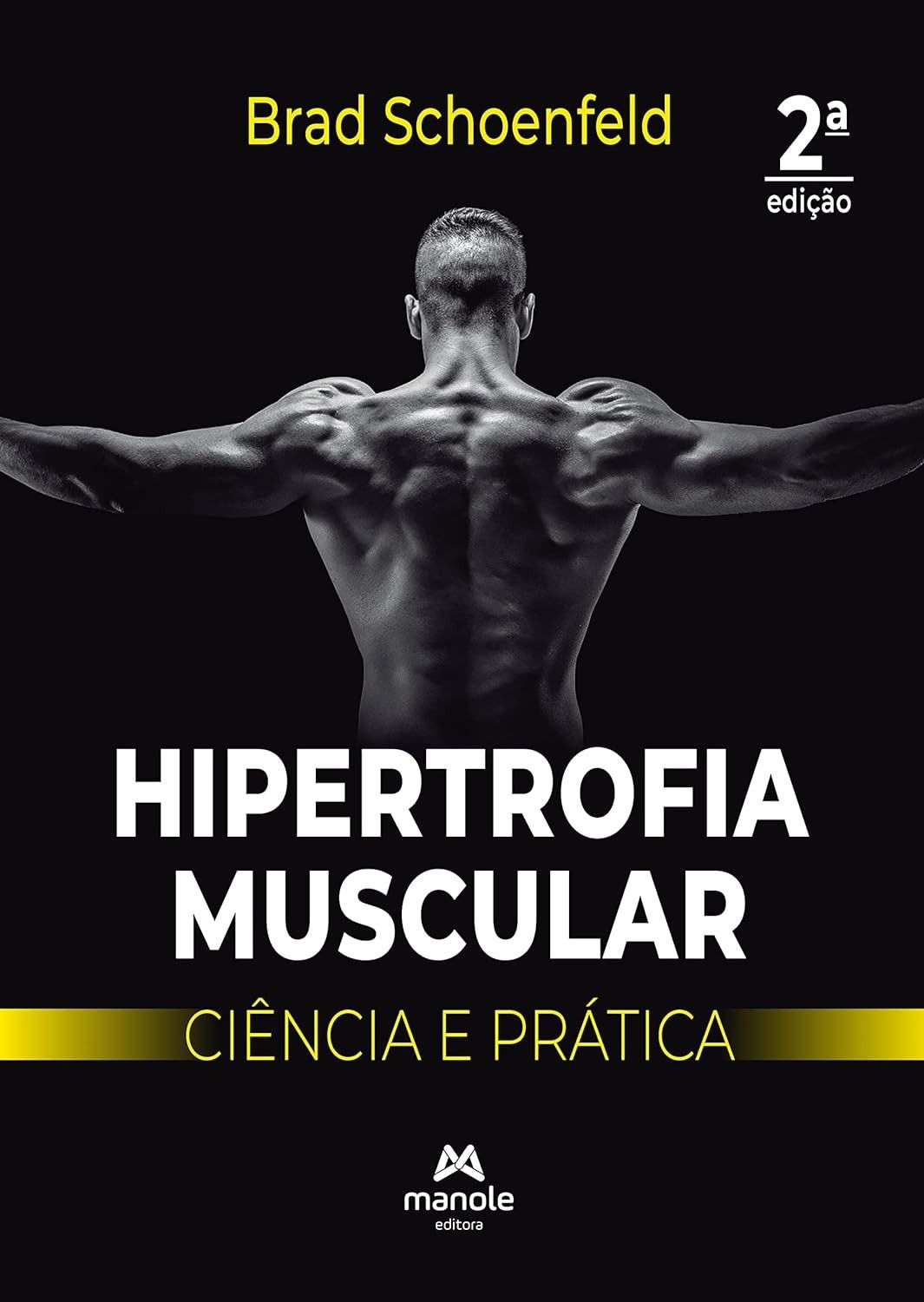 Hipertrofia Muscular: Ciência e Prática por Brad Schoenfeld | Guia Completo