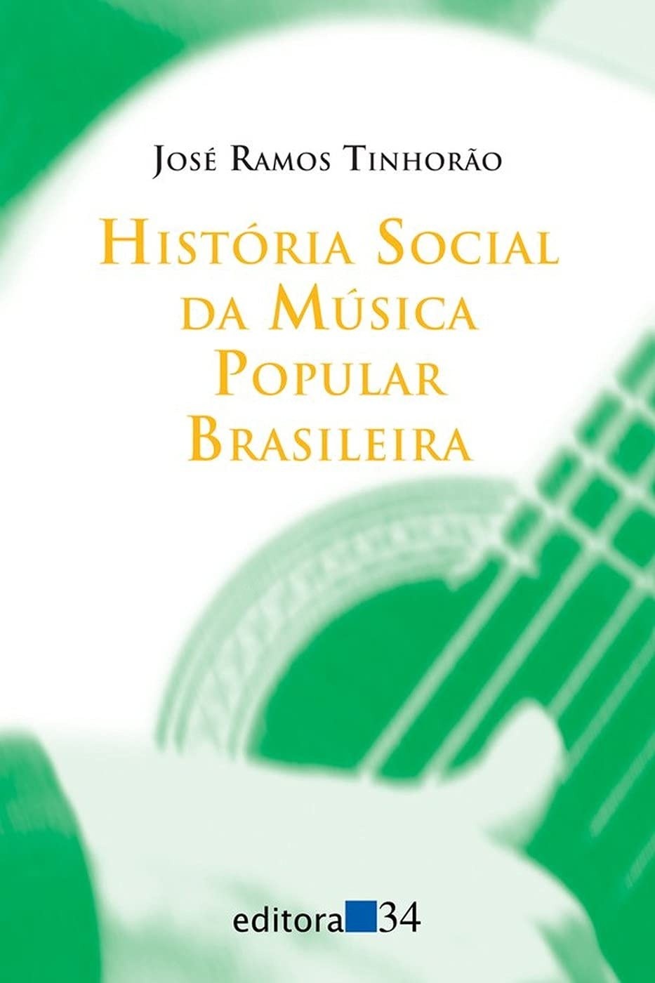 História Social da Música Popular Brasileira: Uma Jornada do Século XVI à Atualidade
