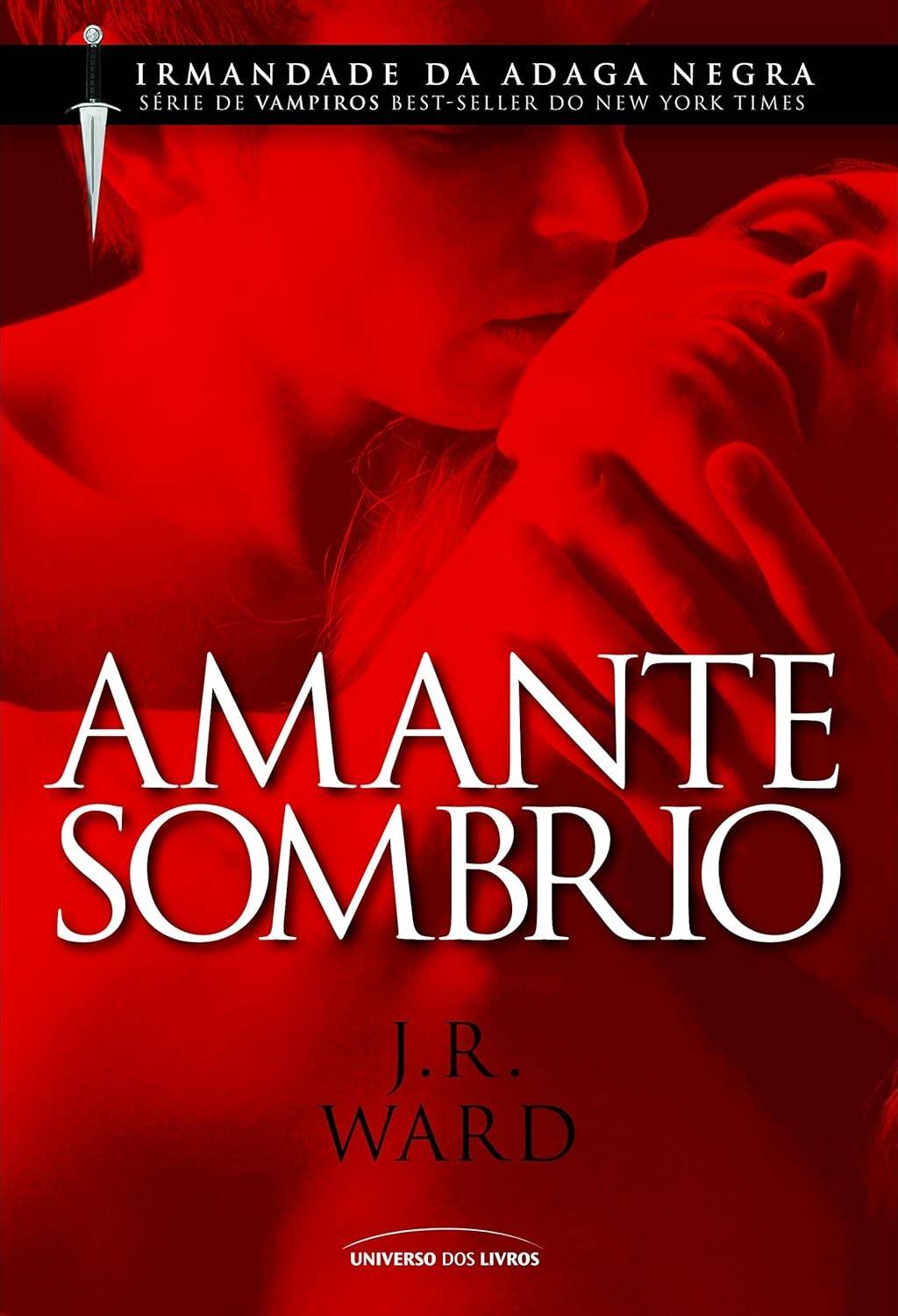 Amante Sombrio: Desvende os Segredos da Irmandade da Adaga Negra