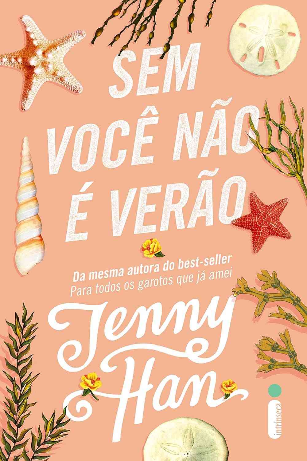 Sem Você Não é Verão: Trilogia Verão Vol. 2 - A Continuação Emocionante da Série do Amazon Prime Video