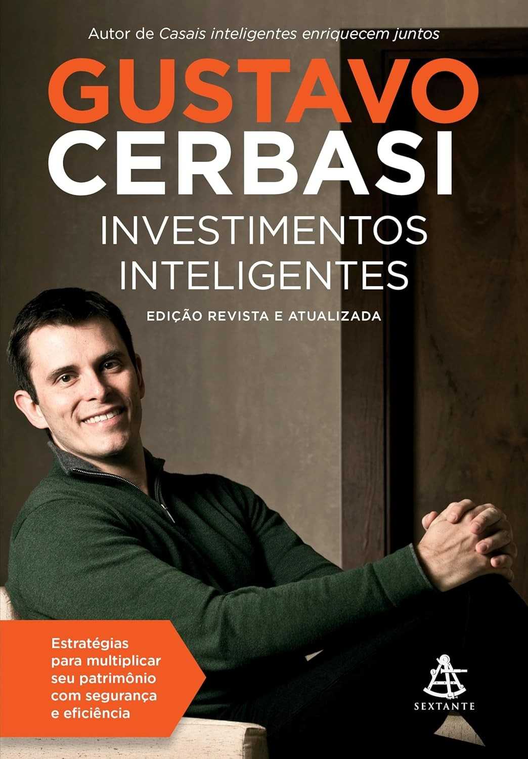 Invista com Inteligência: Estratégias para Multiplicar seu Patrimônio (Edição Atualizada)