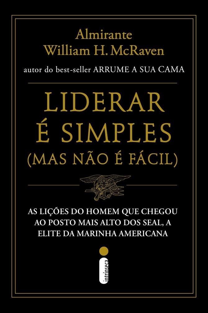 Liderança de Elite: Lições dos SEALs para Descomplicar Seus Desafios