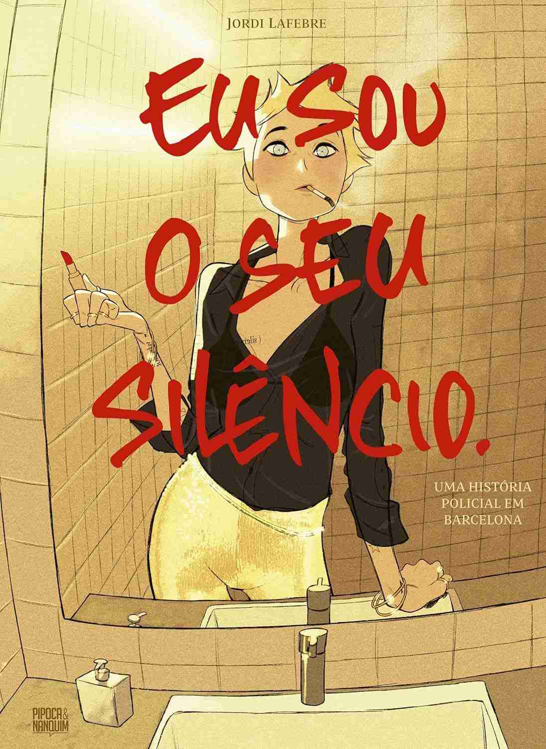 Eu Sou o Seu Silêncio: Graphic Novel Investigativa de Jordi Lafebre