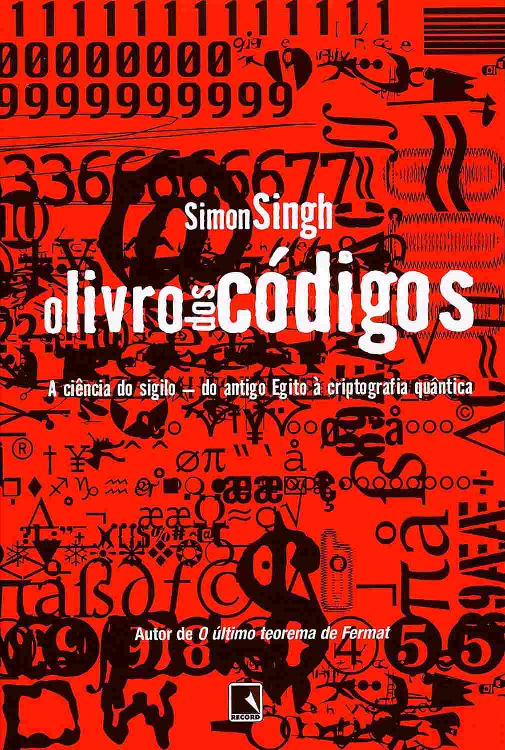 O Livro dos Códigos: A Fascinante História da Criptografia por Simon Singh