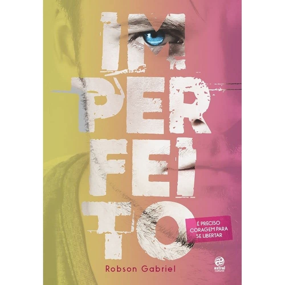 Imperfeito: Romance Sensível Sobre Autodescoberta e Amor