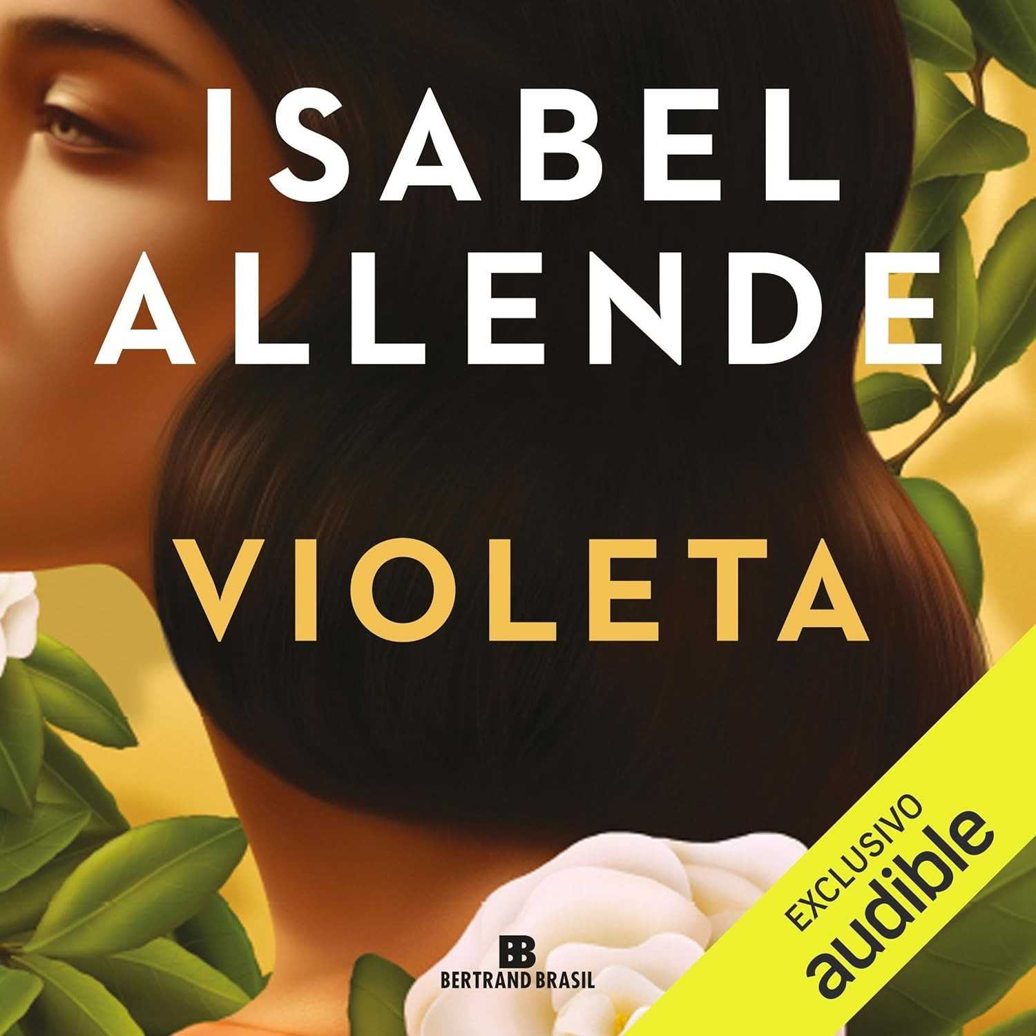 Violeta: Um Romance Épico de Isabel Allende Sobre Uma Vida Extraordinária