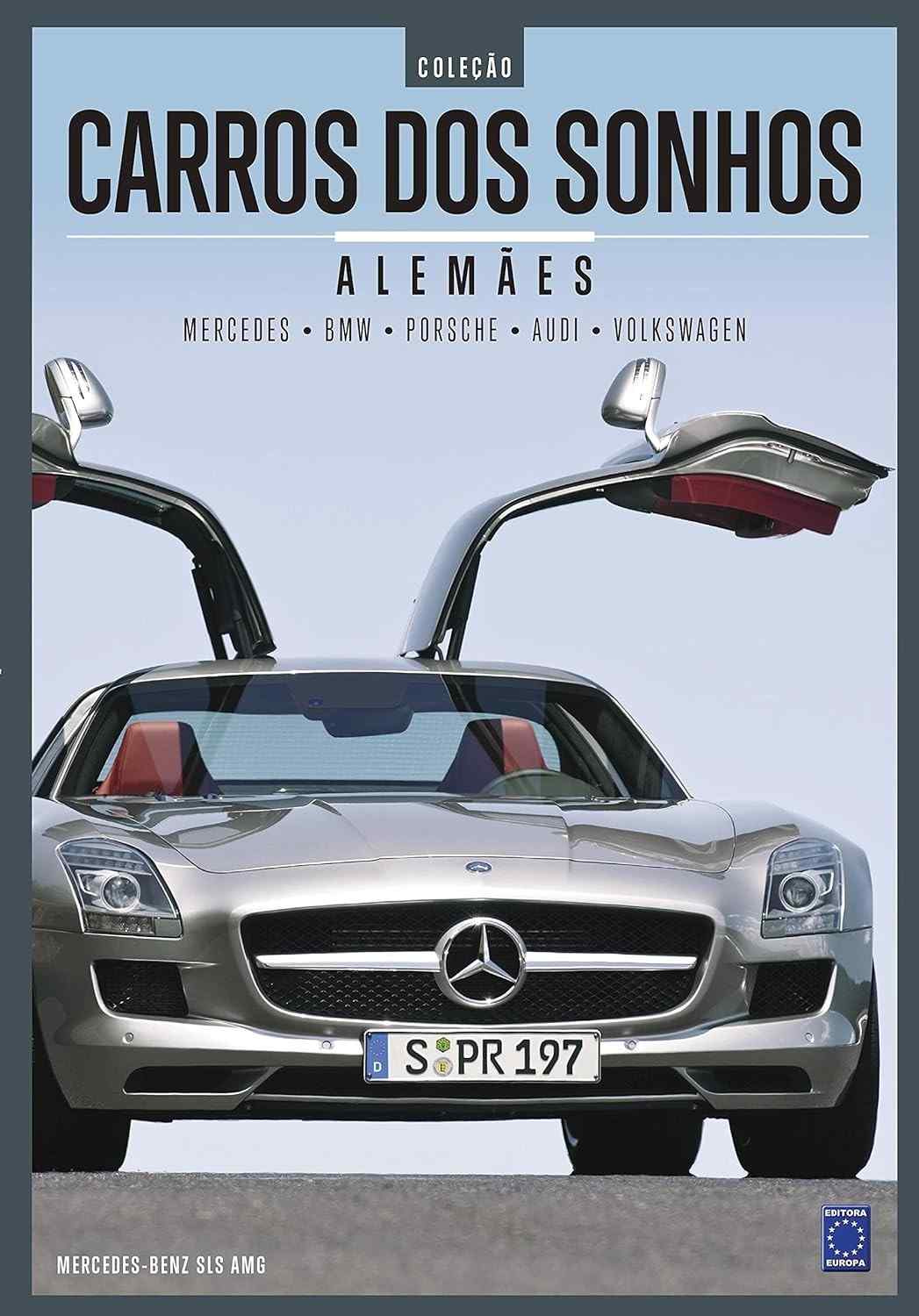 Coleção Carros dos Sonhos: A Essência das Montadoras Alemãs