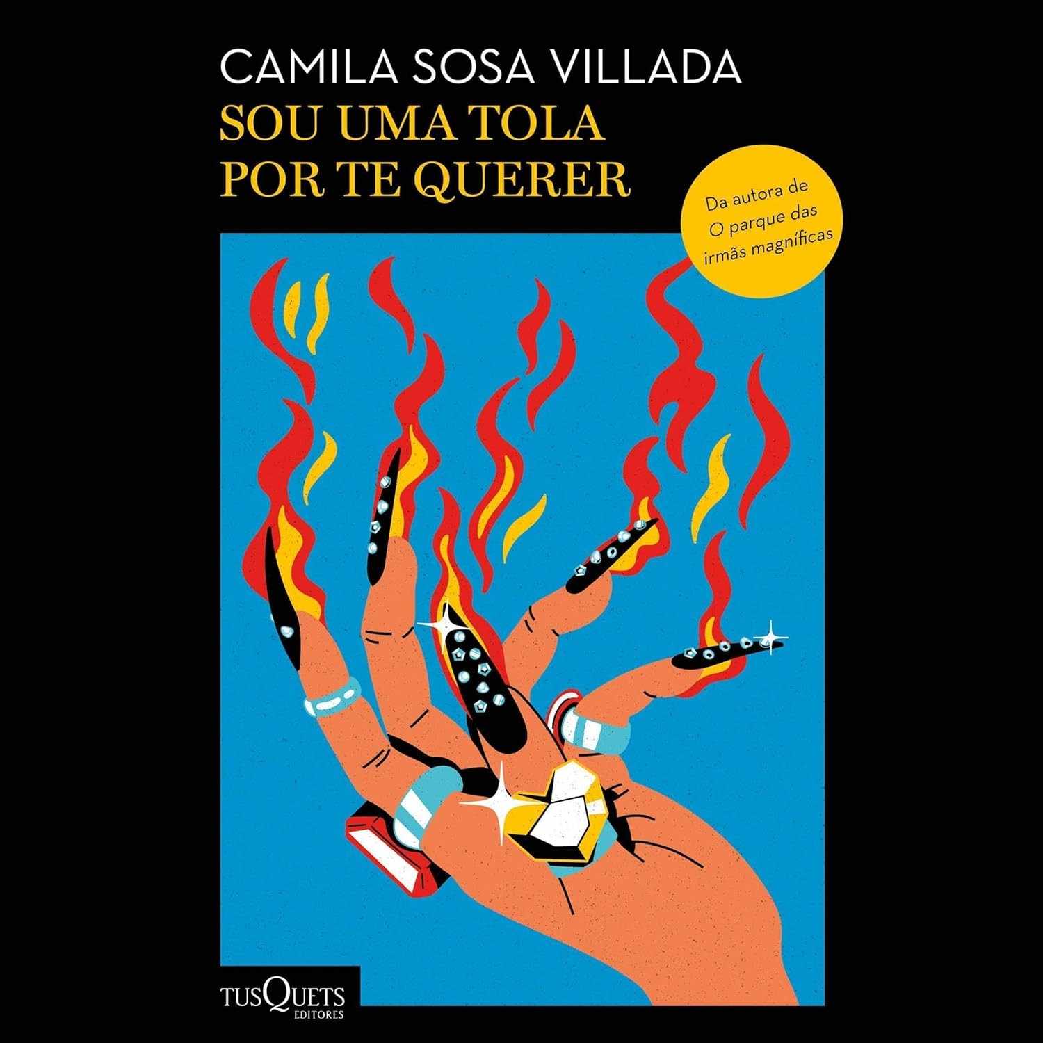 Sou uma Tola por Te Querer: Contos Poderosos de Camila Sosa Villada