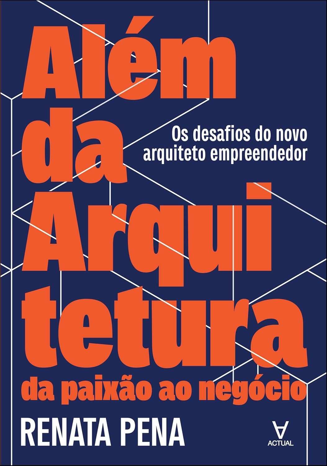 Além da Arquitetura: Transforme Sua Paixão em um Negócio de Sucesso