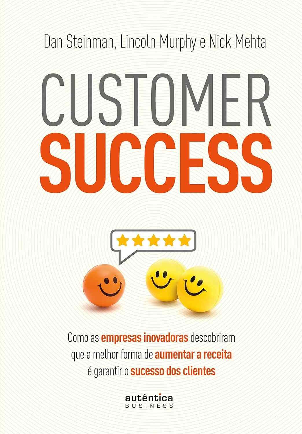 Customer Success: A Chave para Receita Recorrente e Clientes Fiéis