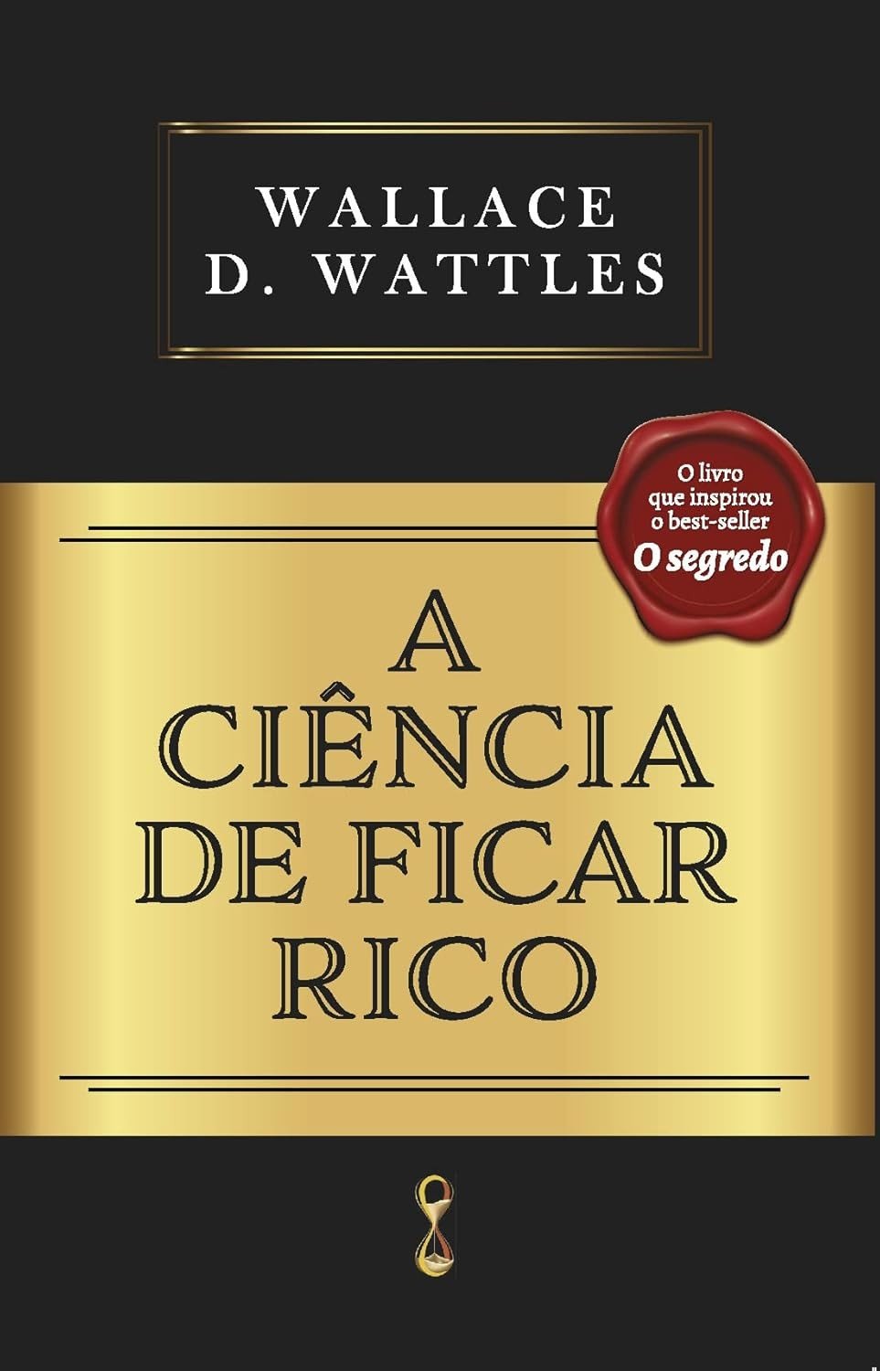 A Ciência de Ficar Rico: O Guia Definitivo para Abundância e Sucesso