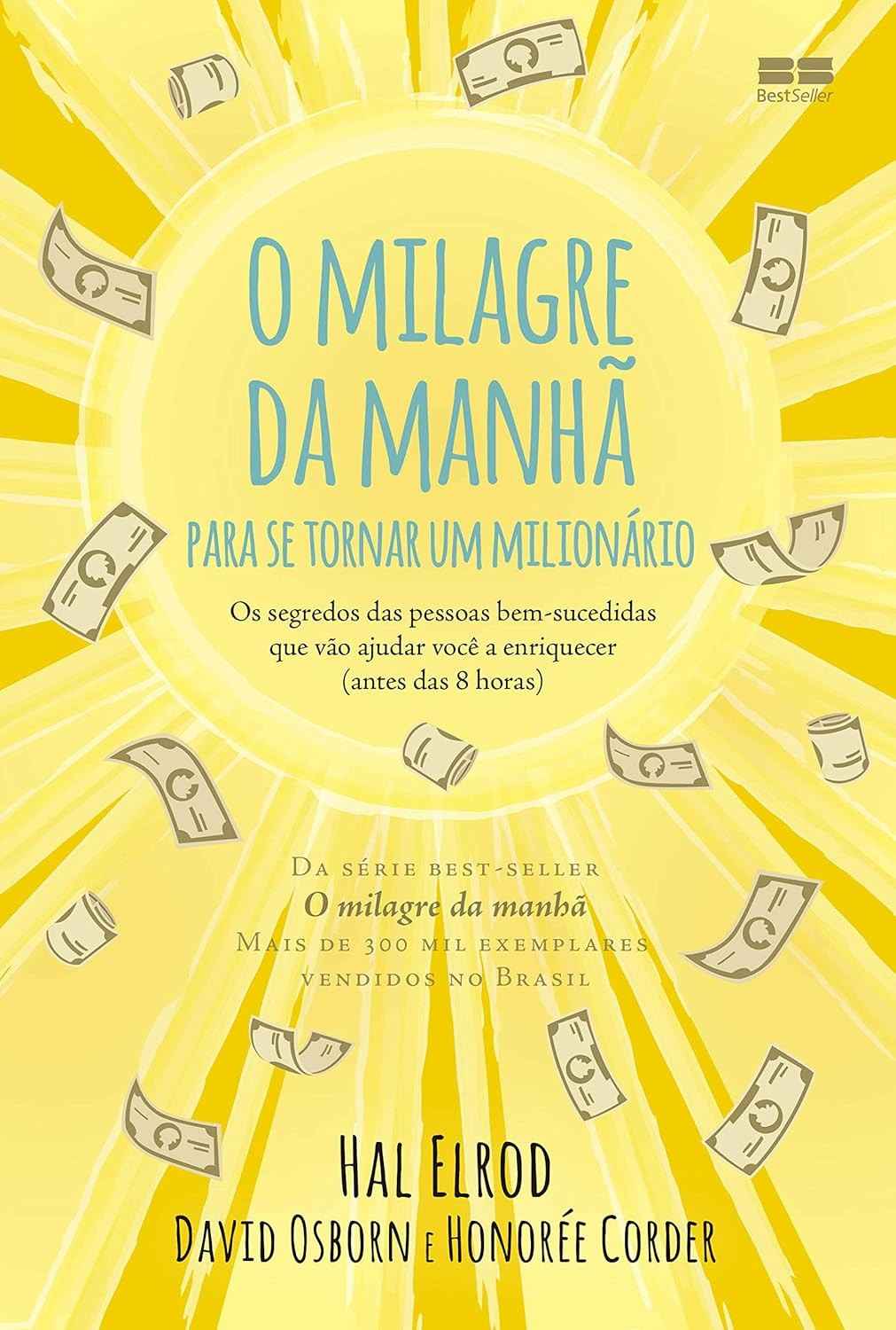 O Milagre da Manhã para se Tornar um Milionário: Desbloqueie o Sucesso Financeiro