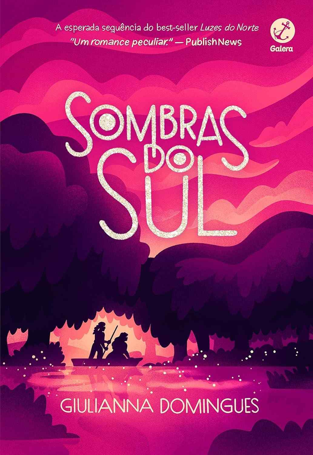 Sombras do Sul (Vol. 2): A Saga Sáfica Continua em Busca do Amor Verdadeiro