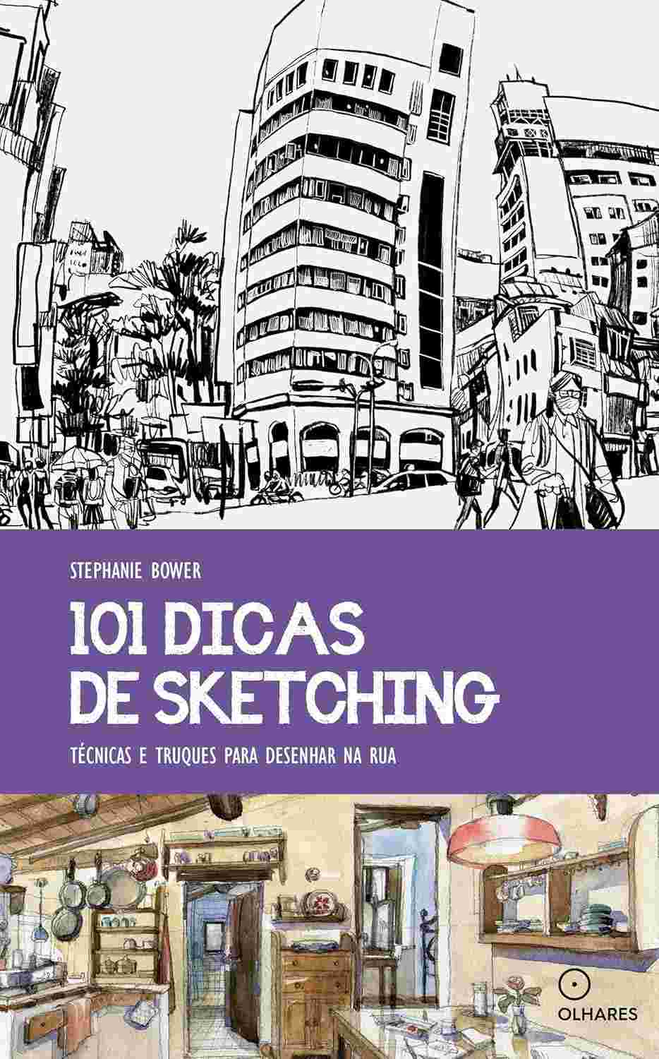 101 Dicas de Sketching: Domine o Desenho Urbano na Rua com Técnicas e Truques!