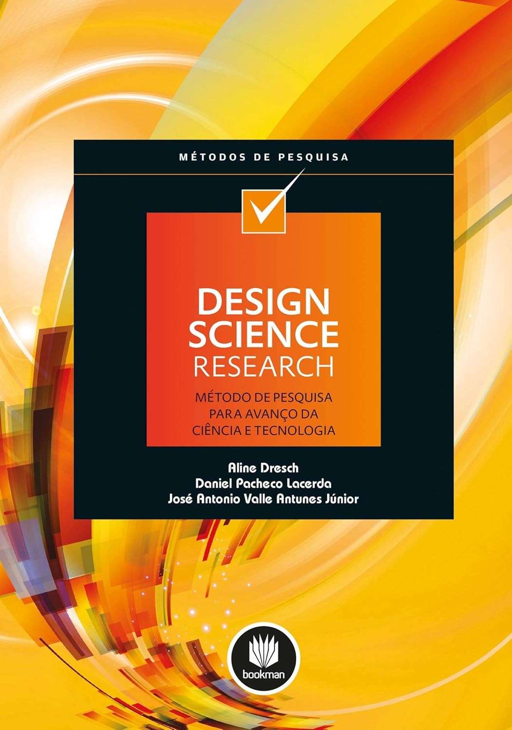 Design Science Research: O Guia Essencial para Inovação em Ciência e Tecnologia