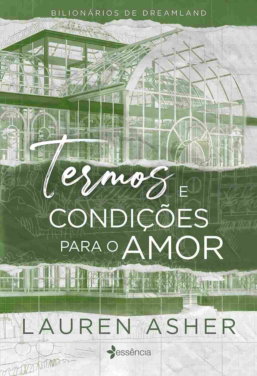 Termos e Condições para o Amor: Bilionários de Dreamland Livro 2 - Romance e Paixão