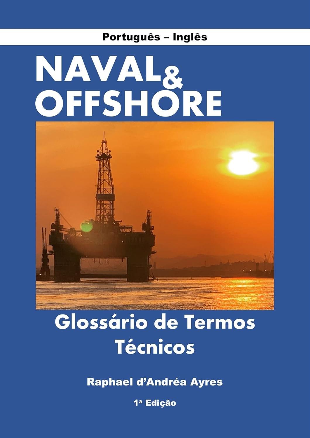 Glossário Naval e Offshore: Domine os Termos Técnicos Essenciais