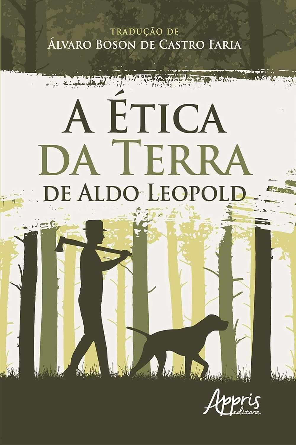 A Ética da Terra: Um Legado Inspirador de Aldo Leopold