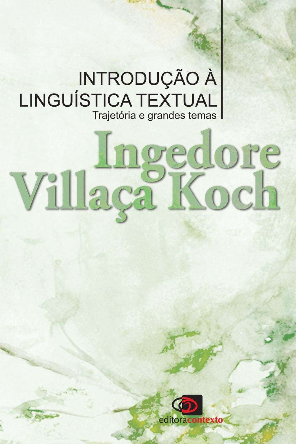 Linguística Textual: Desvende a Trajetória e os Grandes Temas com Ingedore Villaça Koch