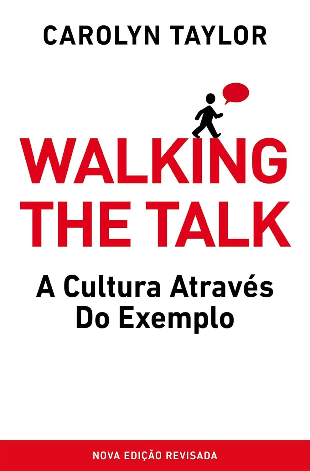 Walking the Talk: Transforme sua Cultura Corporativa com Exemplos Inspiradores