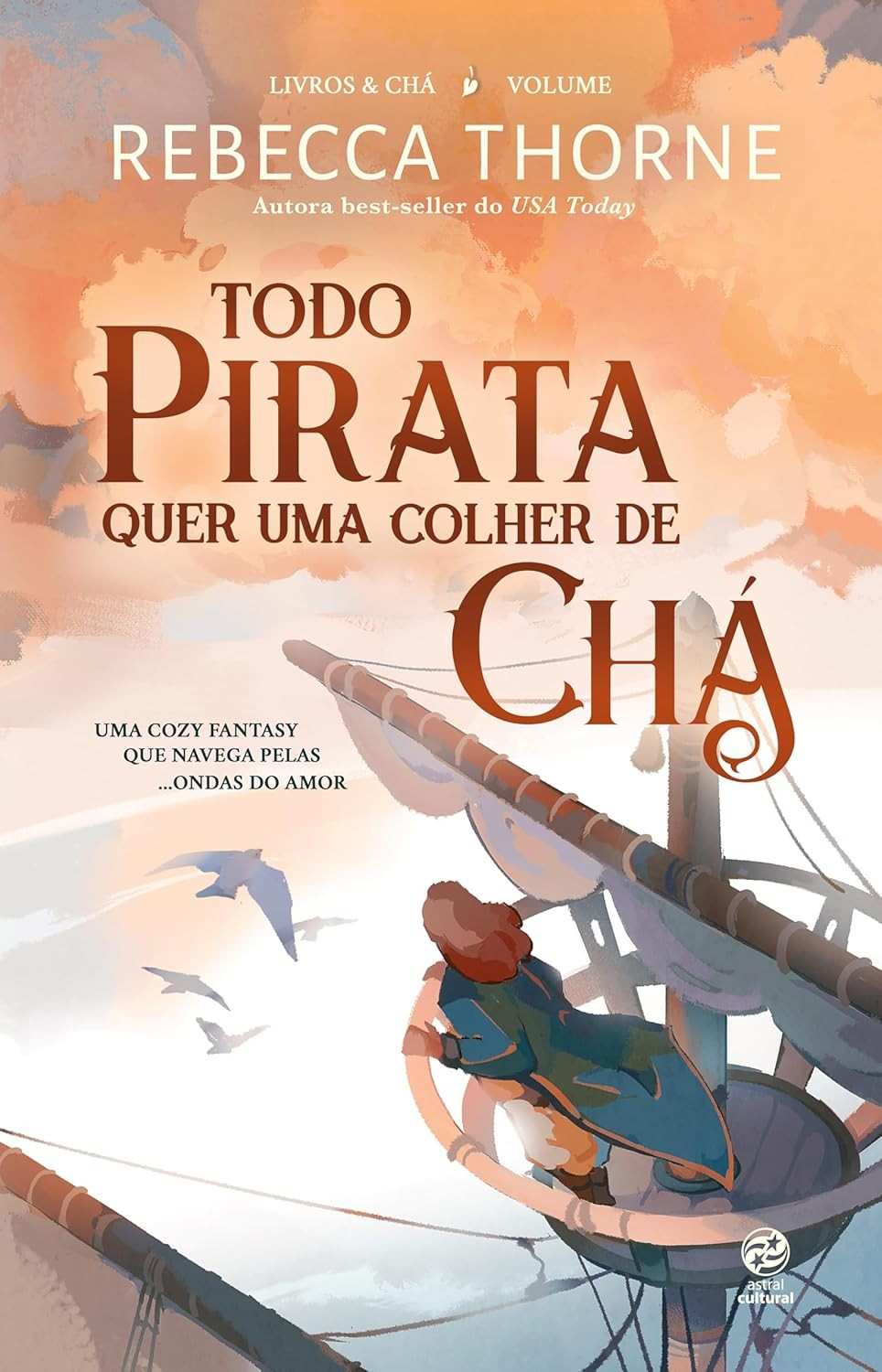 Todo pirata quer uma colher de chá: Livro 2 da Série Livros & Chá