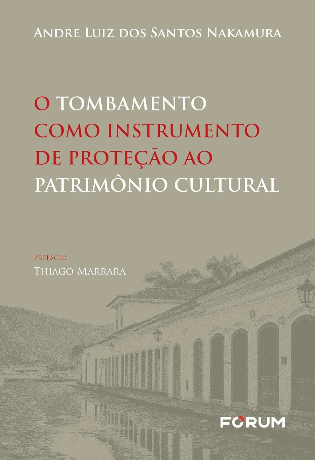 Tombamento: Proteja o Patrimônio Cultural Brasileiro com Autoridade