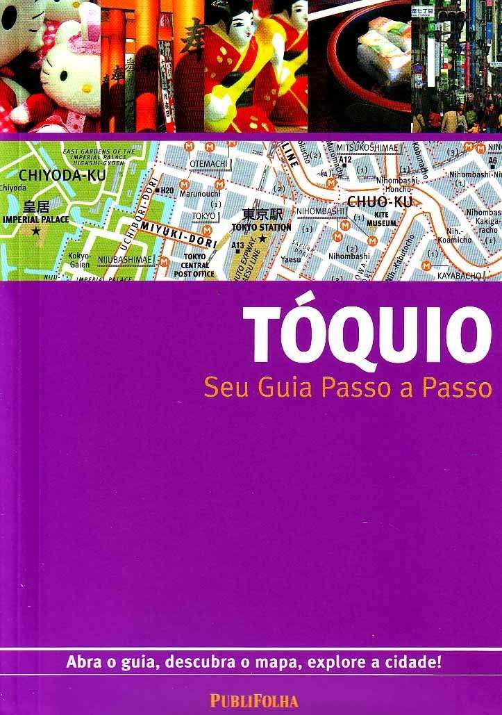 Guia Tóquio Passo a Passo: Explore a Capital Japonesa com Facilidade