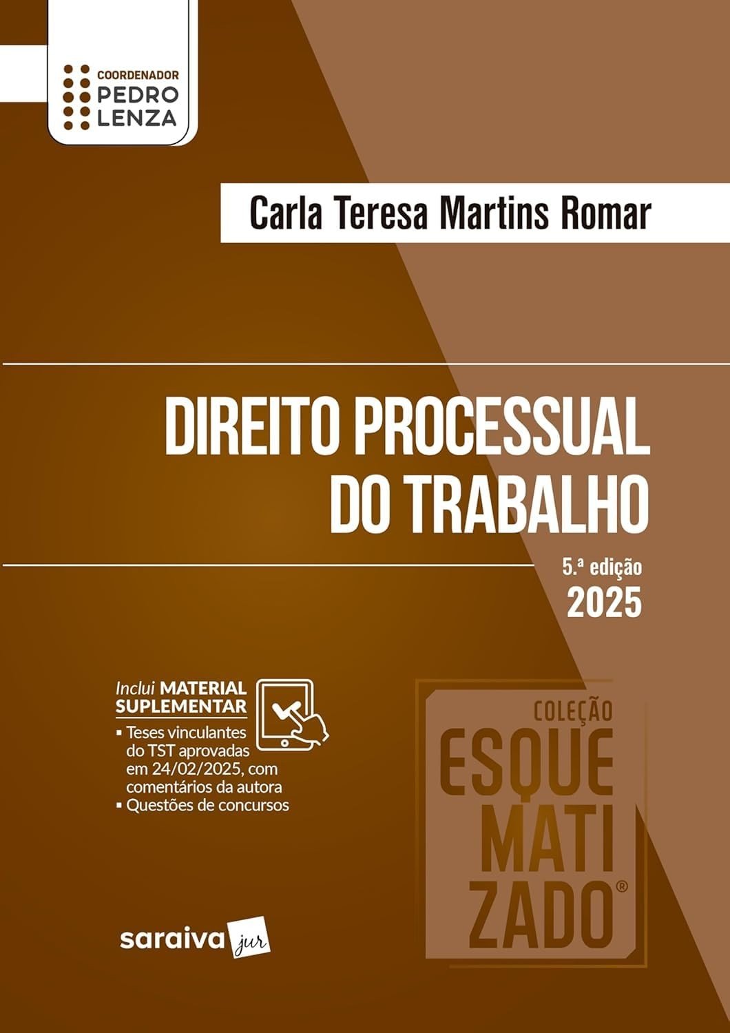 Direito Processual do Trabalho Esquematizado: Guia Essencial 5ª Edição 2025