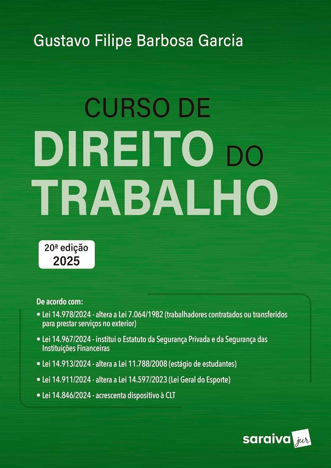 Curso de Direito do Trabalho 20ª Edição 2025: Domine a Matéria Essencial