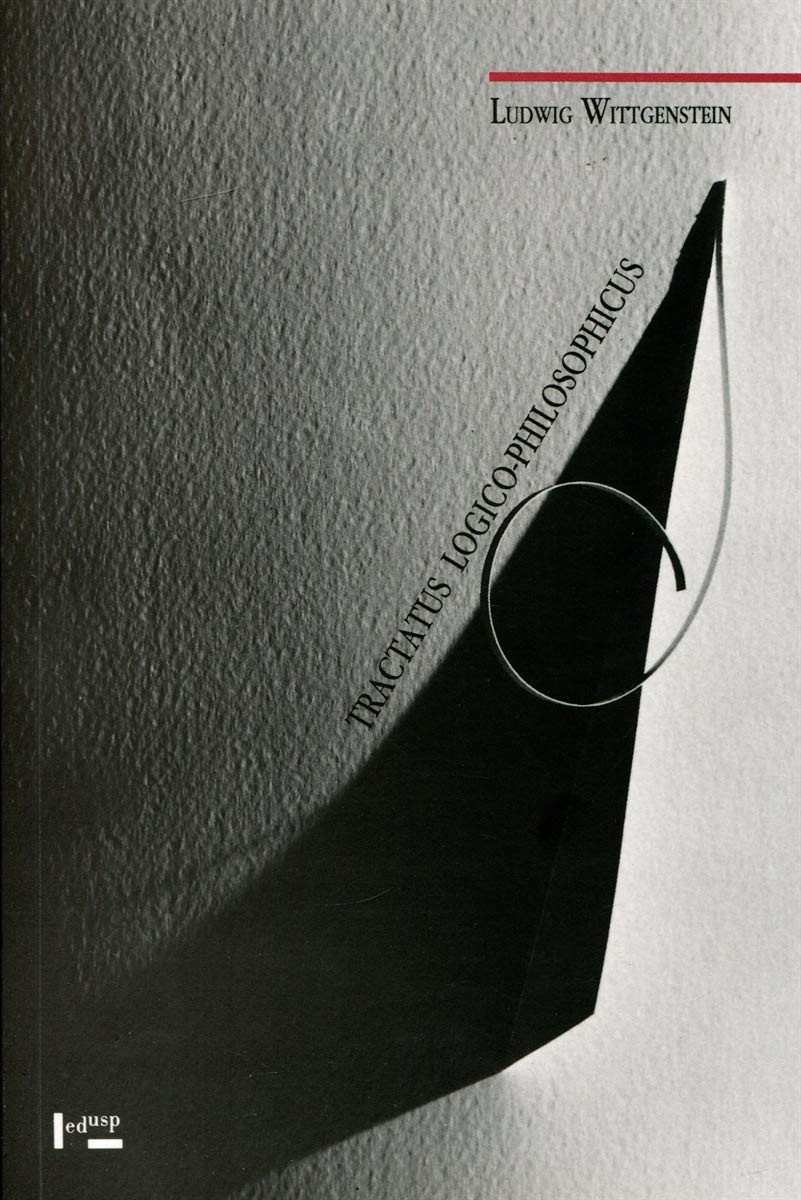 Tractatus Logico-Philosophicus: A Obra-Prima de Wittgenstein | Edição Bilíngue