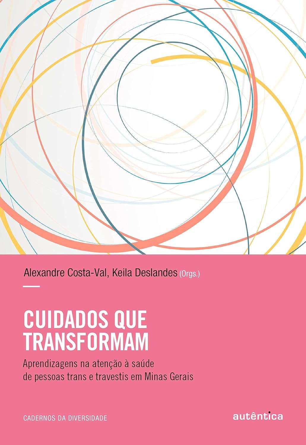 Transforme Cuidados: Saúde Trans e Travesti em Minas Gerais