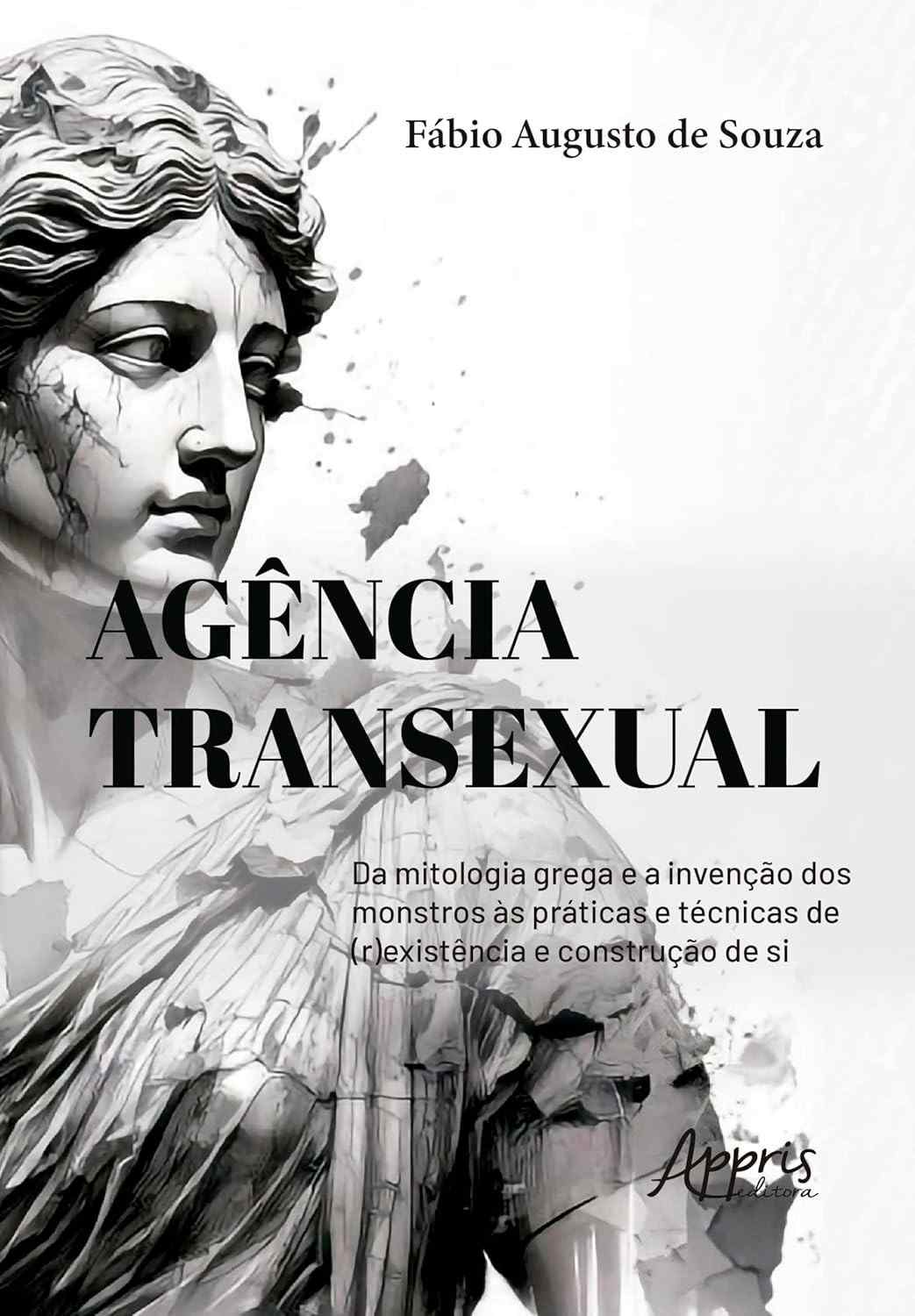 Agência Transexual: Identidade, Resistência e Construção do Ser