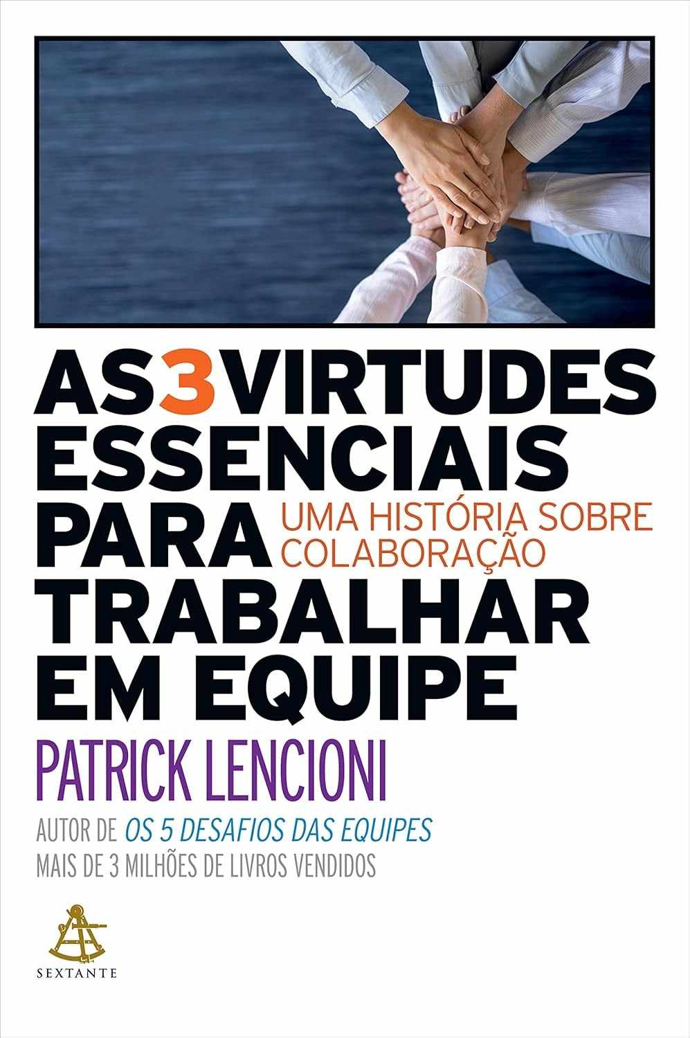 As 3 Virtudes Essenciais para Trabalhar em Equipe: Transforme Sua Colaboração
