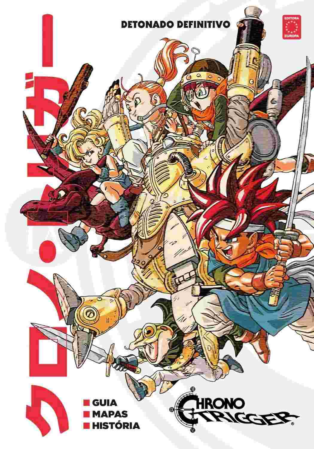 Chrono Trigger: Detonado Definitivo - Guia Completo para Dominar o Jogo