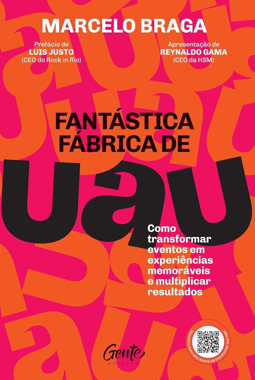 Fantástica Fábrica de UAU: Crie Eventos Memoráveis e Multiplique Resultados