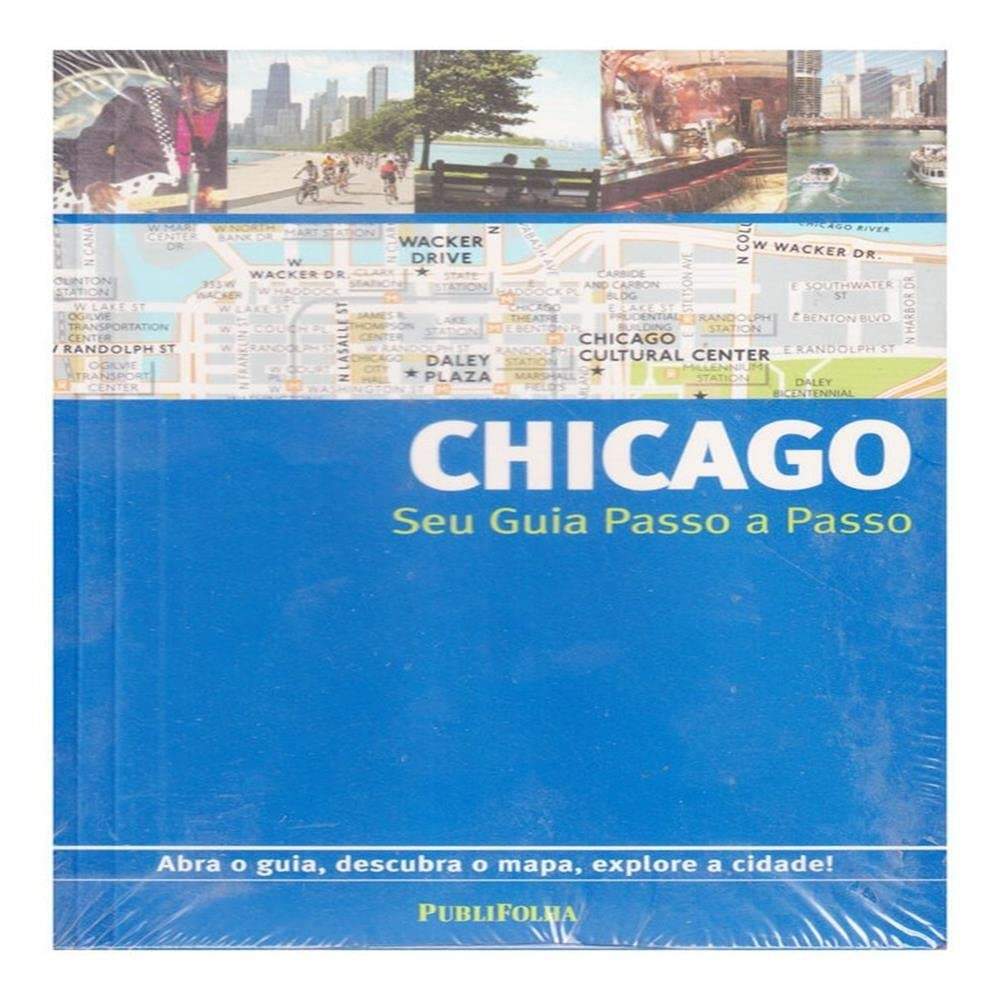 Guia Passo a Passo Chicago: Explore a Cidade como um Local!