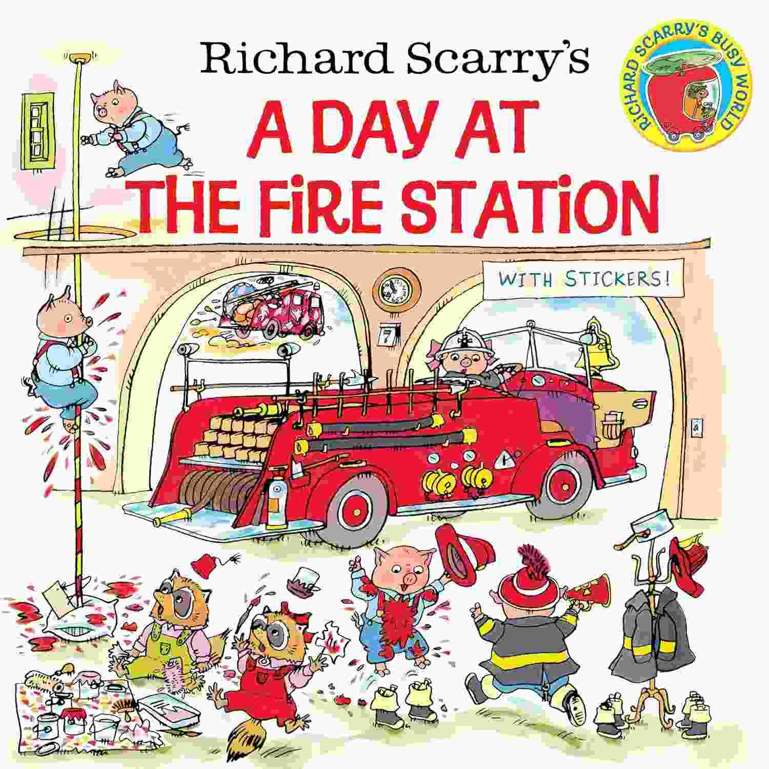 Richard Scarry: Um Dia na Estação de Bombeiros - Livro Infantil Interativo com Adesivos