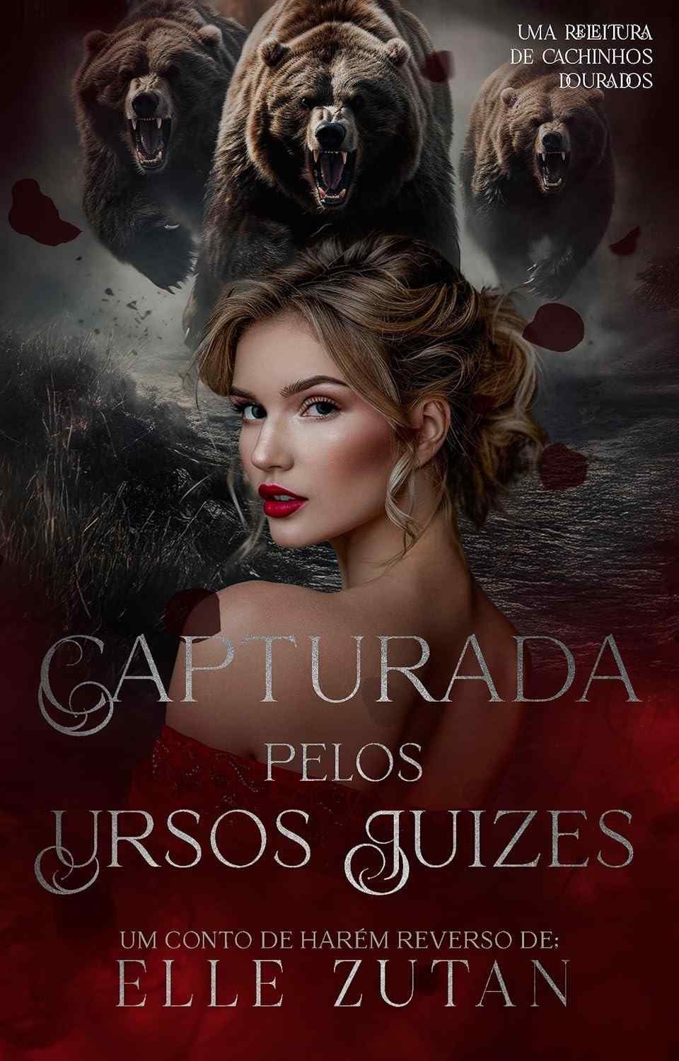 Cachinhos Dourados e os Três Ursos: Um Harém Reverso Sobrenatural