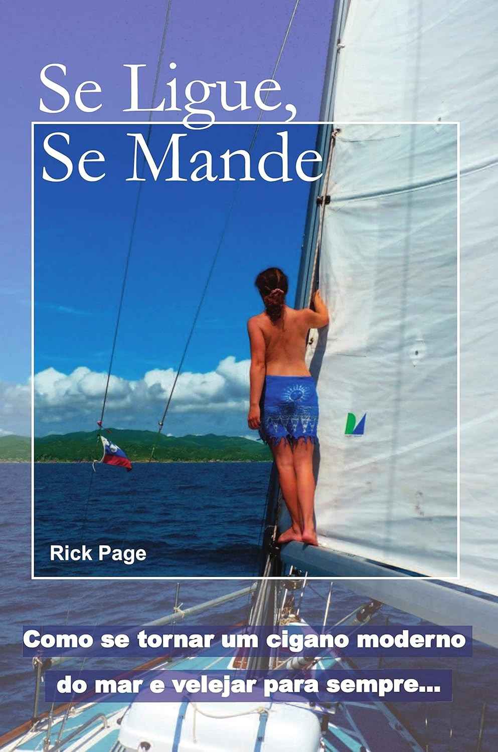 Se Torne um Cigano Moderno do Mar: Navegue para Sempre!