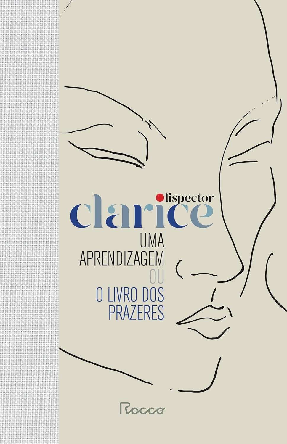 Uma Aprendizagem ou o Livro dos Prazeres: Capa Dura - Uma Jornada de Amor e Autoconhecimento