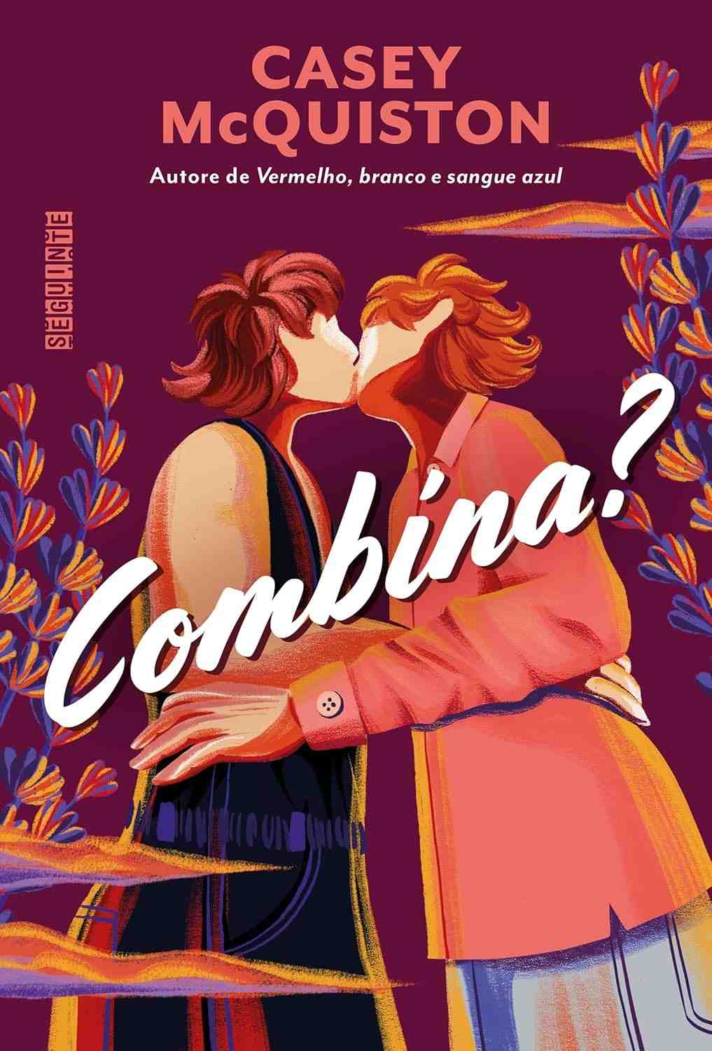 Combina? - O Novo Romance de Casey McQuiston: Uma Comédia Romântica Inesquecível